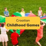 Croatian Childhood Games