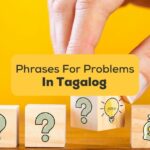 Easy Tagalog Phrases For Problems