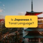 Is Japanese A Tonal Language