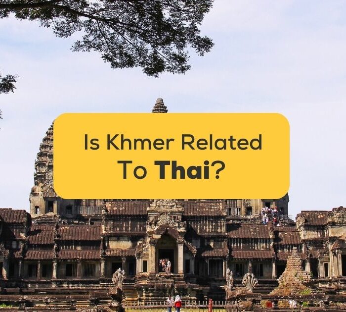 Is Khmer Related To Thai