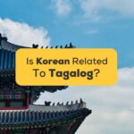 Is Korean Related To Tagalog