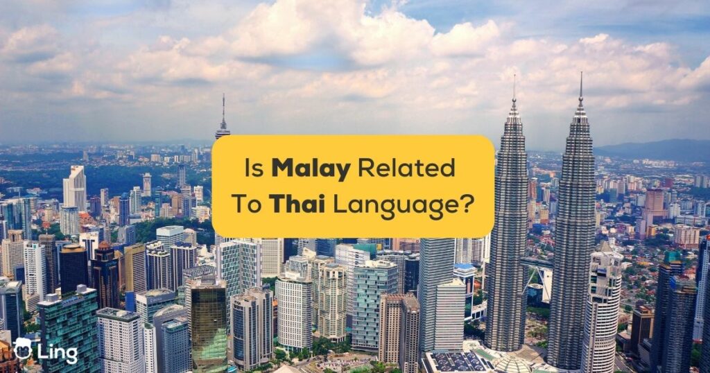 Is Malay Related To Thai