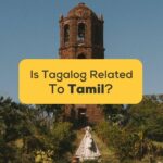 Is Tagalog Related To Tamil