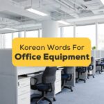 Korean-Words-For-Office-Equipment-ling-app-office-image