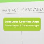 language learning apps advantages and disadvantages