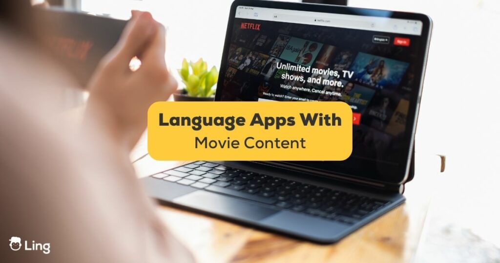 Language Learning Apps With Movie Content - Ling