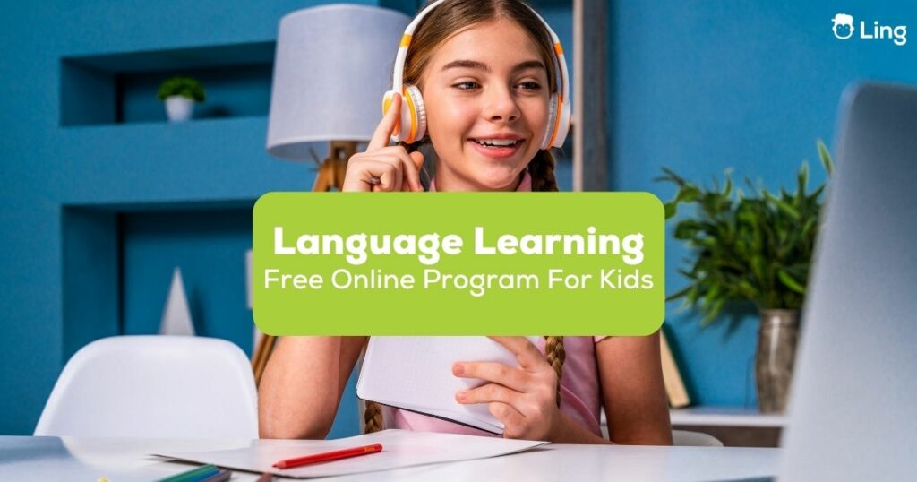 Language Learning Program For Kids Online Free Ling App