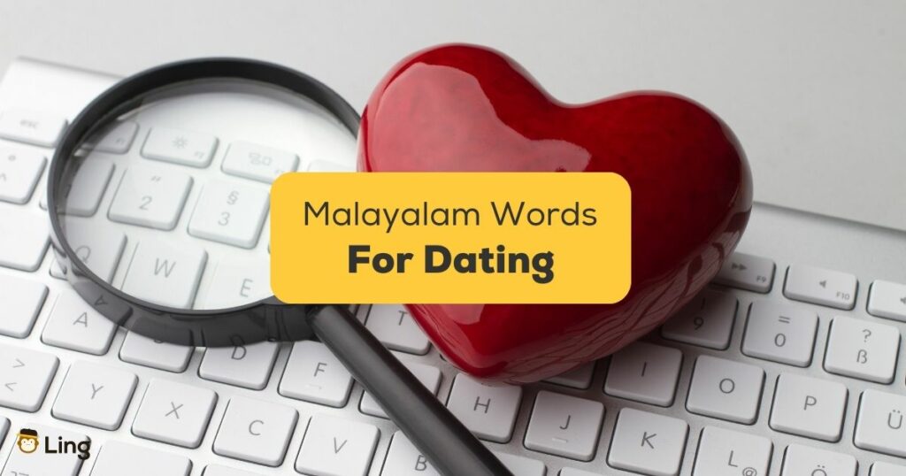 Malayalam Words For Dating