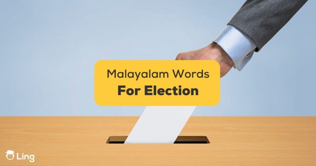 Malayalam Words For Election