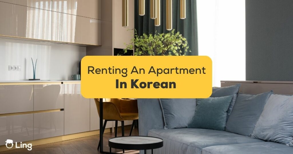 Renting An Apartment In Korean