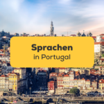 Sprachen in Portugal lernen mit der Ling-App