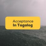 Tagalog Words For Acceptance
