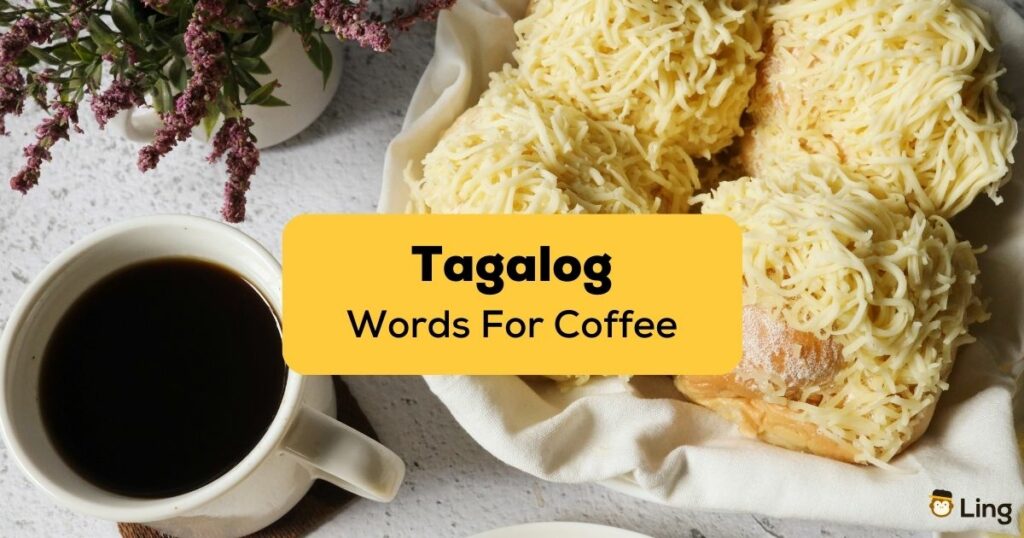 Tagalog words for coffee