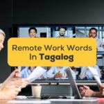 Tagalog Words For Remote Work