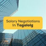 Tagalog Words For Salary Negotiations
