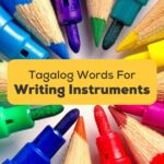 Tagalog Words For Writing Instruments