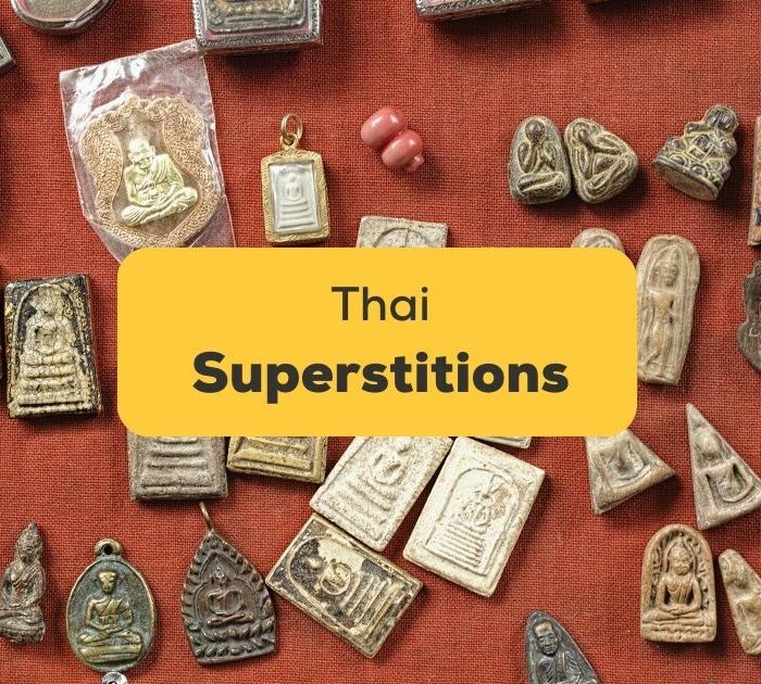 Thai Superstitions