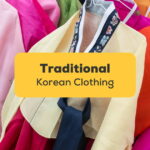 Traditional Korean Clothing