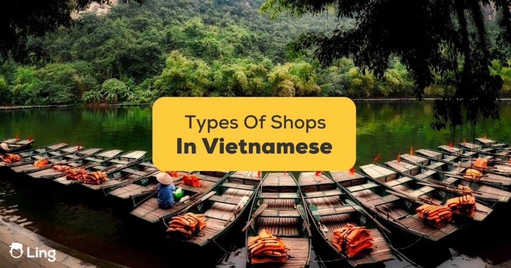 Types of shops in vietnamese