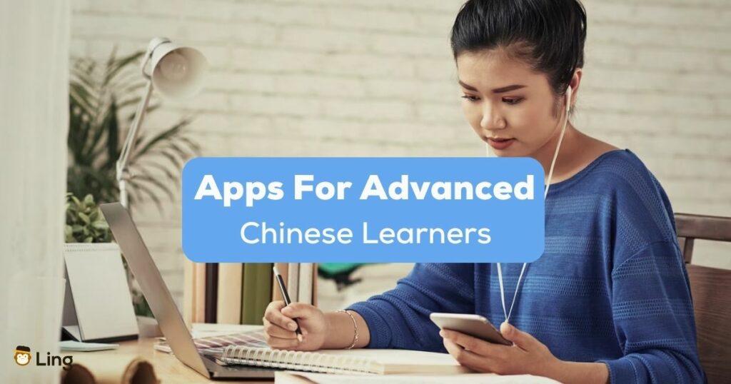 A photo of an Asian lady writing while using her phone behind the Apps For Advanced Chinese Learners texts.