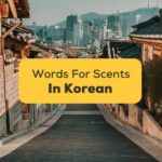 korean words for scents