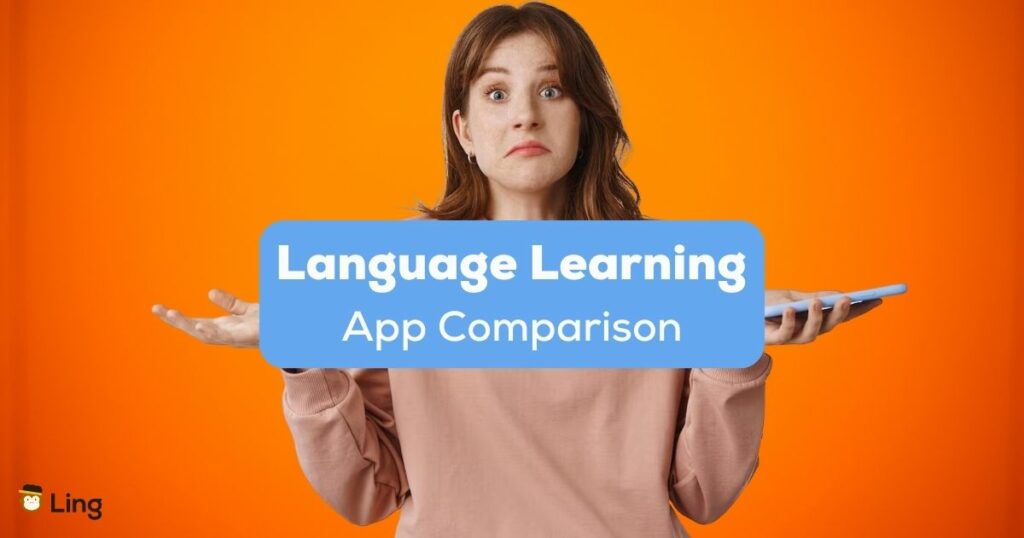 A photo of a confused-looking female holding a phone behind the Language Learning App Comparison texts.