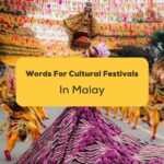 Malay words for cultural festivals