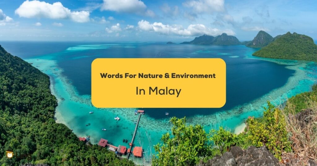 Malay words for nature and environment