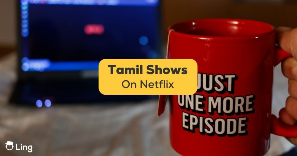 tamil shows on netflix
