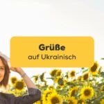 Lerne Grüße auf Ukrainisch mit der Ling-App