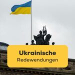 Gebäude auf dem die ukrainische Flagge weht, lerne ukrainische Redewendungen mit der Ling-App