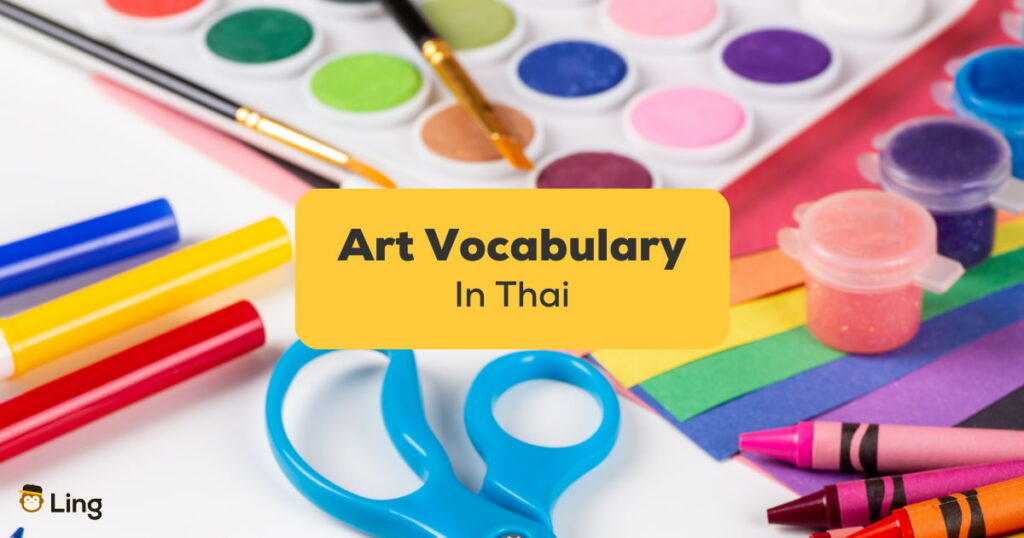 Art vocabulary In Thai