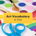Art vocabulary In Thai