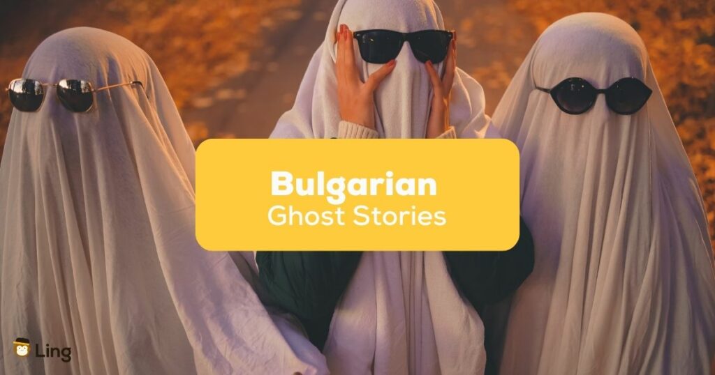 Bulgarian Ghost Stories- Featured Ling App