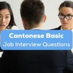 A photo photo of serious HR managers interviewing a male job applicant behind the Cantonese Basic Job Interview Questions texts.