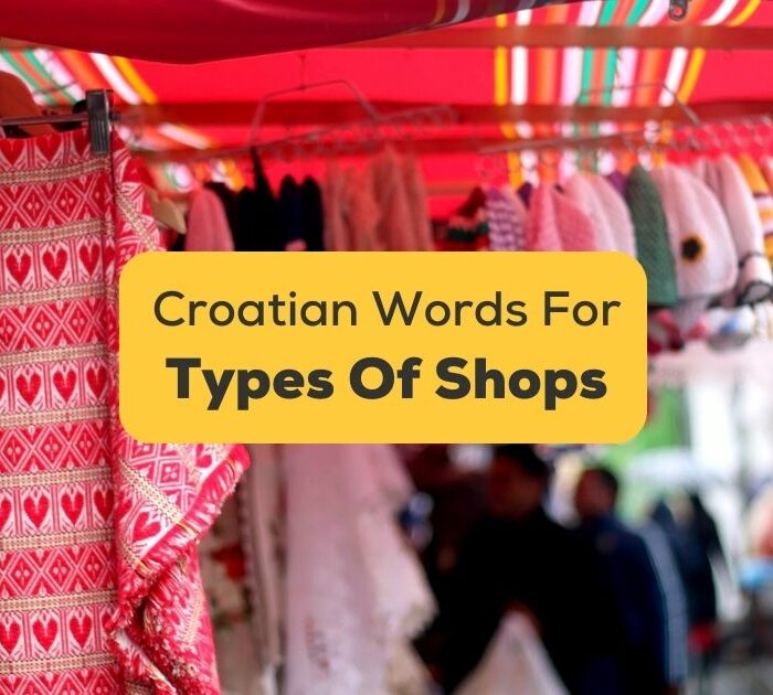 Croatian Words For Types Of Shops