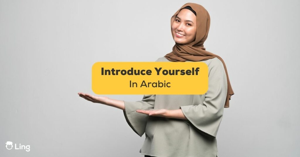Introduce Yourself in Arabic - Ling
