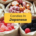 Japanese Words For Candies