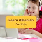 Learn Albanian For Kids Ling App