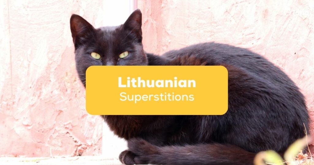 Lithuanian Superstitions - Featured Ling App