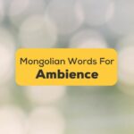 Mongolian-Words-For-Ambience-ling-app-Abstract-ambience-bight-white-glowing-bokeh-background