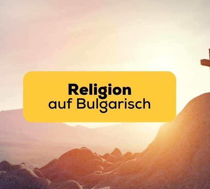 Religion auf Bulgarisch mit Ling lernen. Kreuz im Sonnenuntergang auf dem Berg