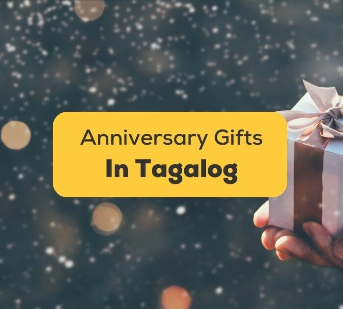 Tagalog Gifts For Anniversaries