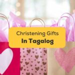 Tagalog Gifts For Christening