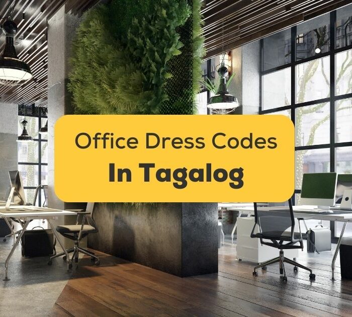 Tagalog Office Dress Codes