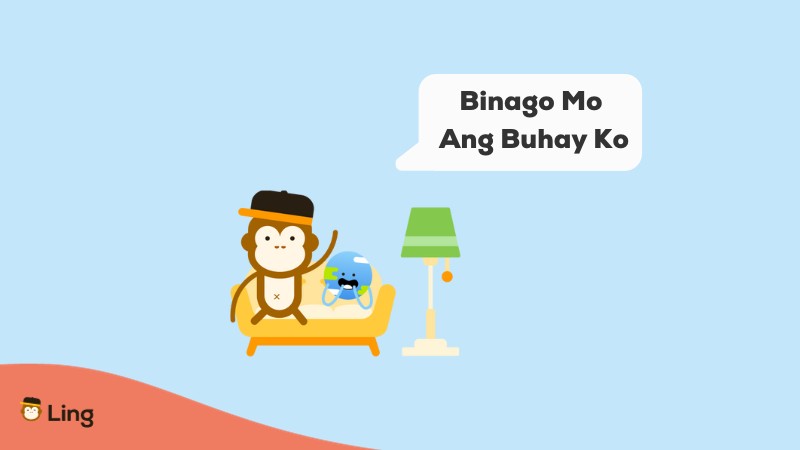 Tagalog love phrases - binago mo ang buhay ko
