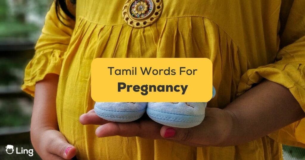 17 Easy Tamil Words For Pregnancy