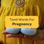17 Easy Tamil Words For Pregnancy