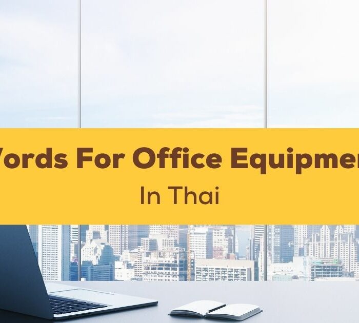 Thai Words For Office Equipment Ling App