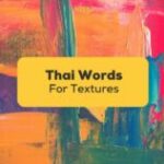 Thai words for textures